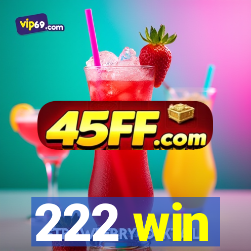 222 win